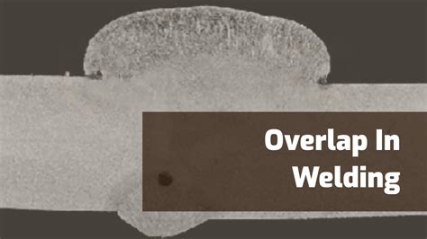 overlap welding sheet metal|excess weld metal.